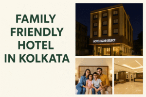 family friendly hotel in kolkata